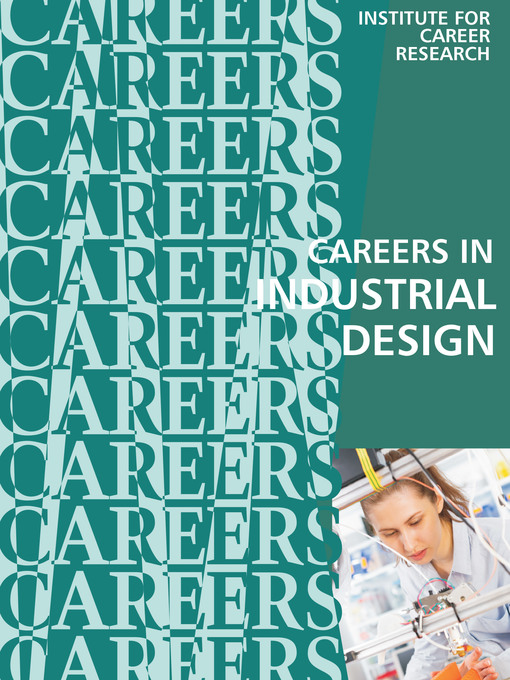 Title details for Careers in Industrial Design by Institute For Career Research - Available